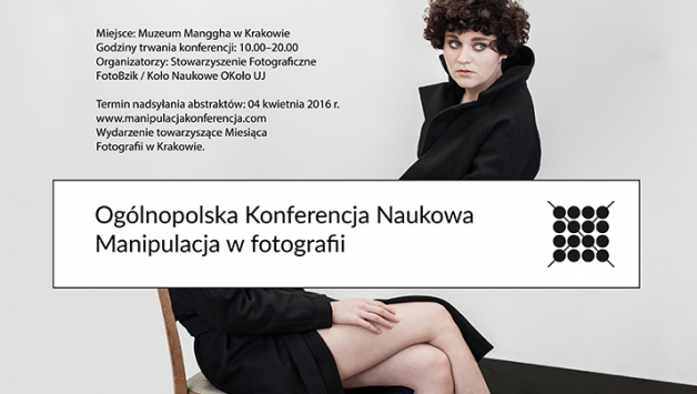 Manipulacja w fotografii. Ogólnopolska Konferencja Naukowa